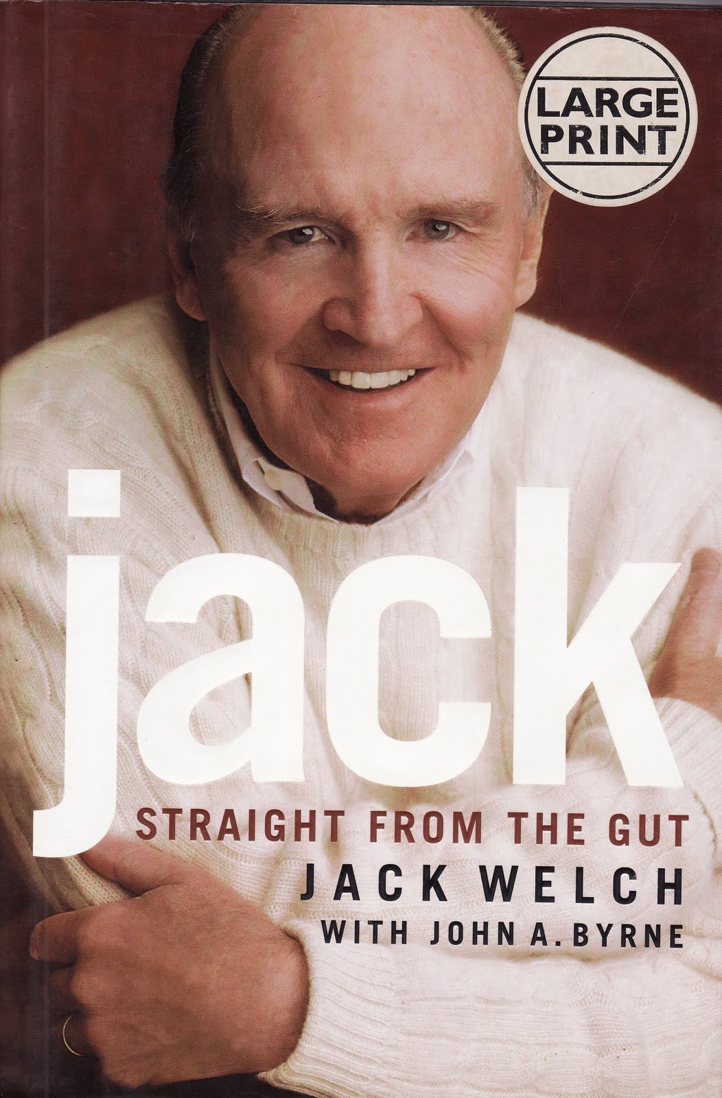 قراءة في كتاب جاك ولش  Jack- Straight from the Gut
