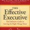قراءة في كتاب: المدير التنفيذي الفعال – الدليل النهائي لإنجاز الأشياء الصحيحة